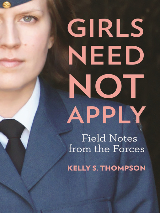 Title details for Girls Need Not Apply by Kelly S. Thompson - Wait list